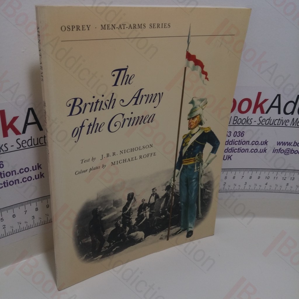 The British Army of the Crimea (Men-at-Arms Series, No. 40)