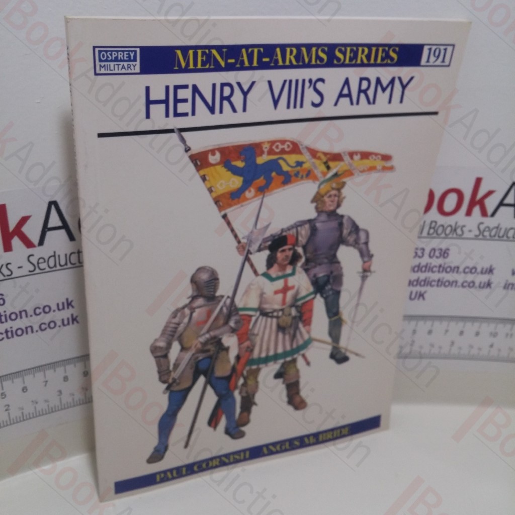 Henry VIII's Army (Men-at-Arms Series, No. 191)