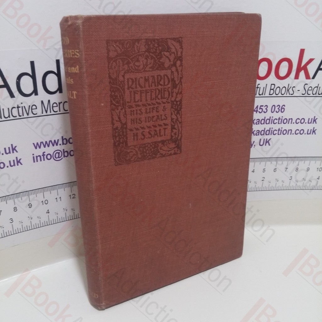 Richard Jefferies : His Life and His Ideals