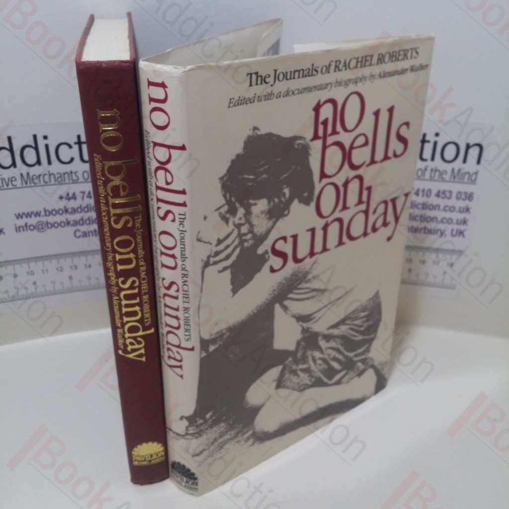 No Bells on Sunday: Journals of Rachel Roberts