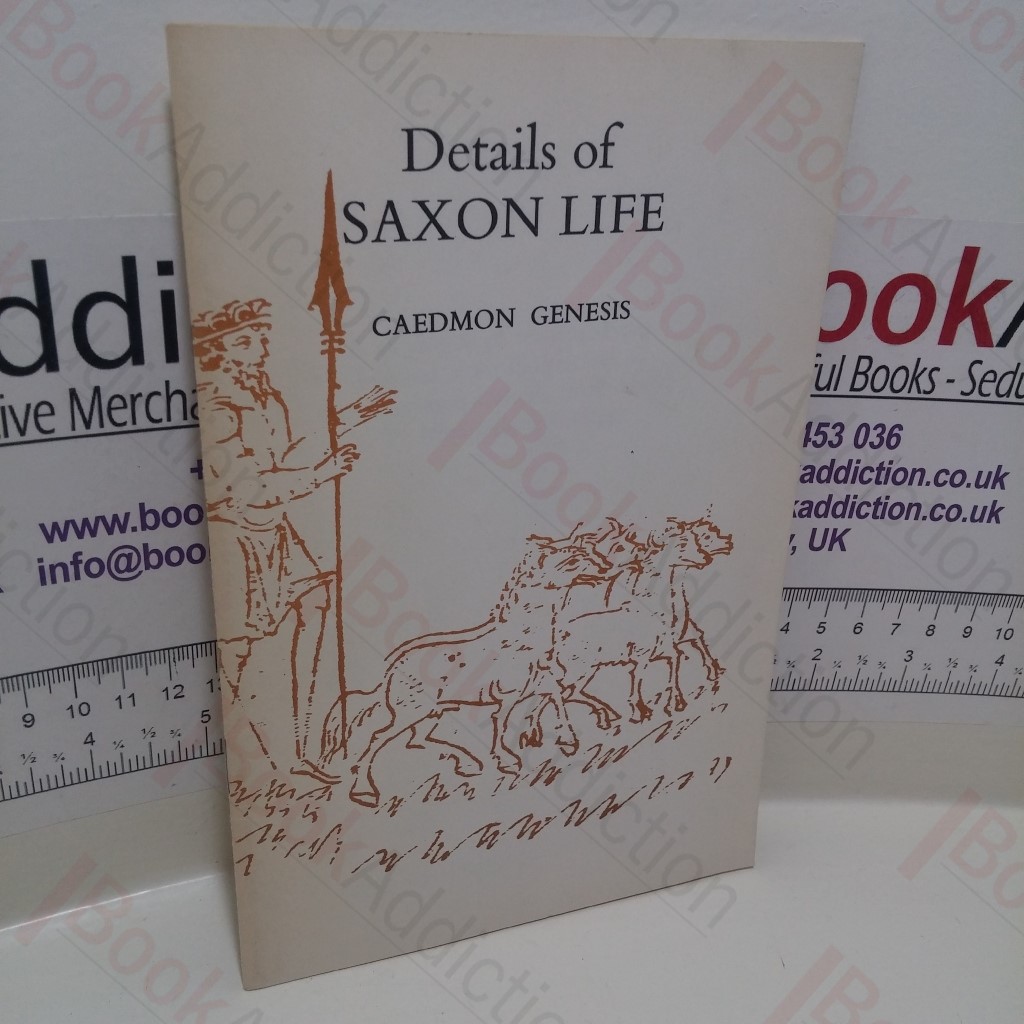 Details on Saxon Life: A Catalogue of Transparencies Selected from Illustrations in the Caedmon Genesis (Roll 172AD)