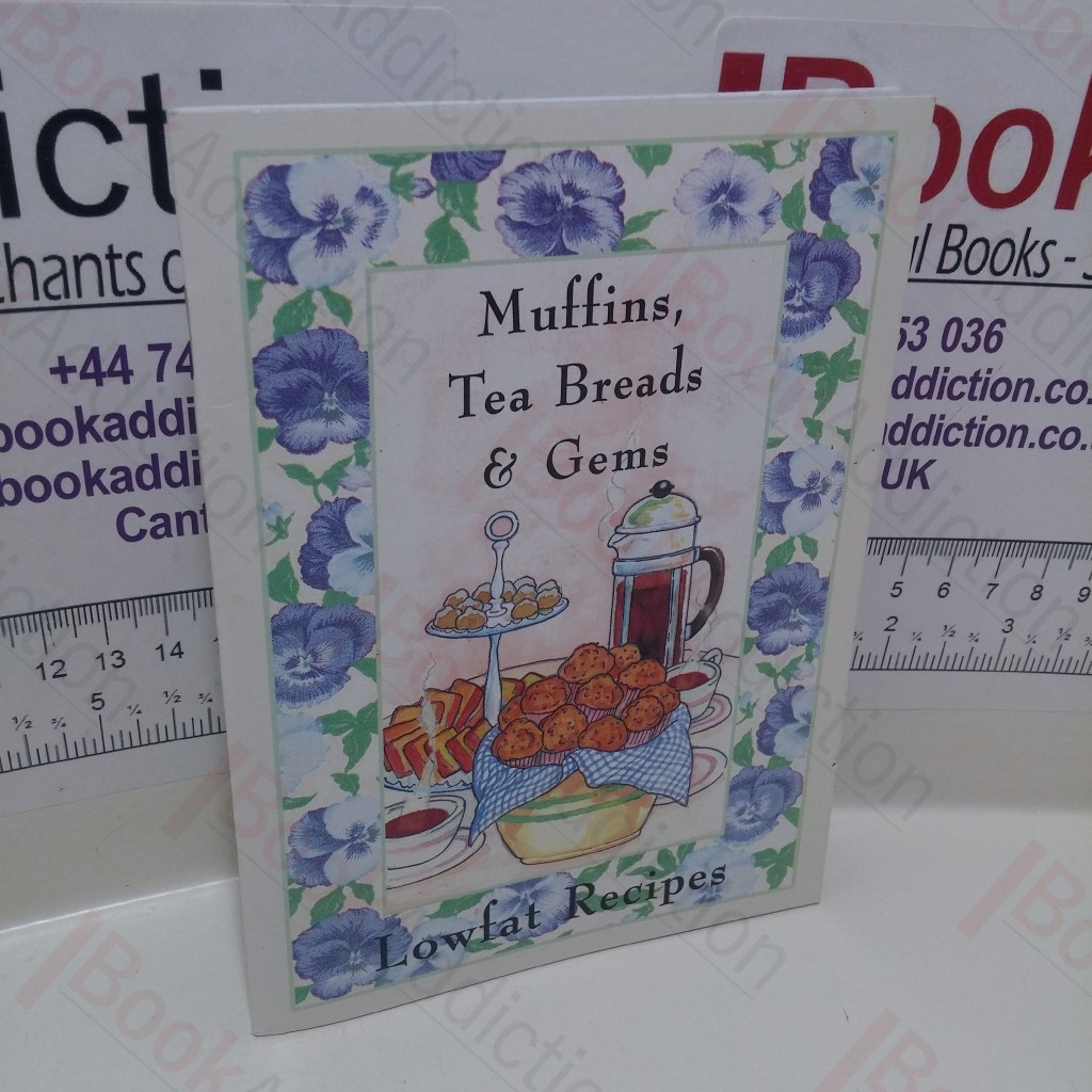 Muffins, Tea Breads and Gems