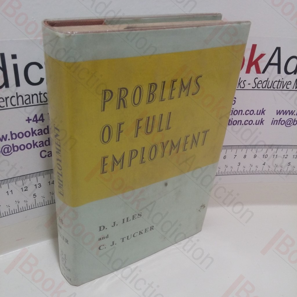 The Problems of Full Employment