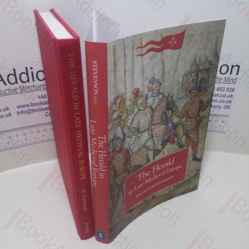 The Herald in Late Medieval Europe