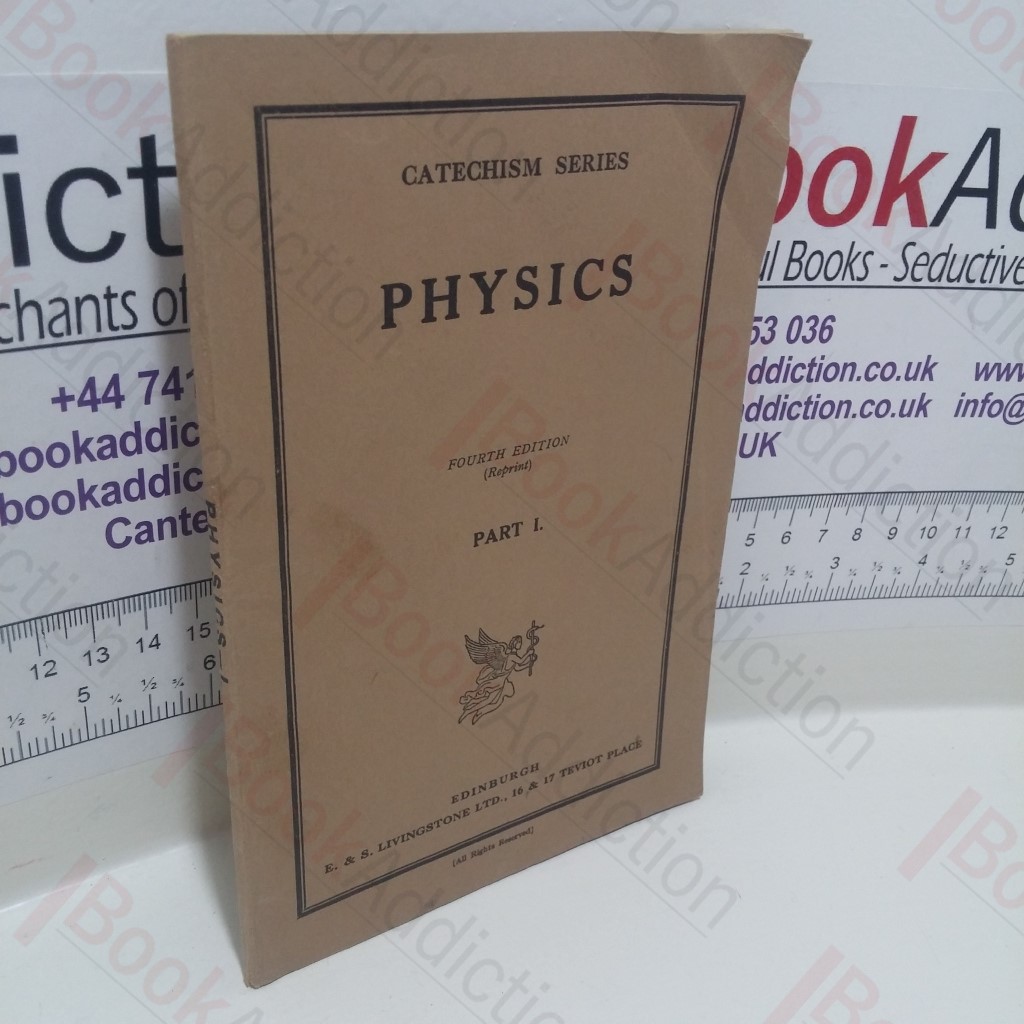Physics, Part I (Catechism series)
