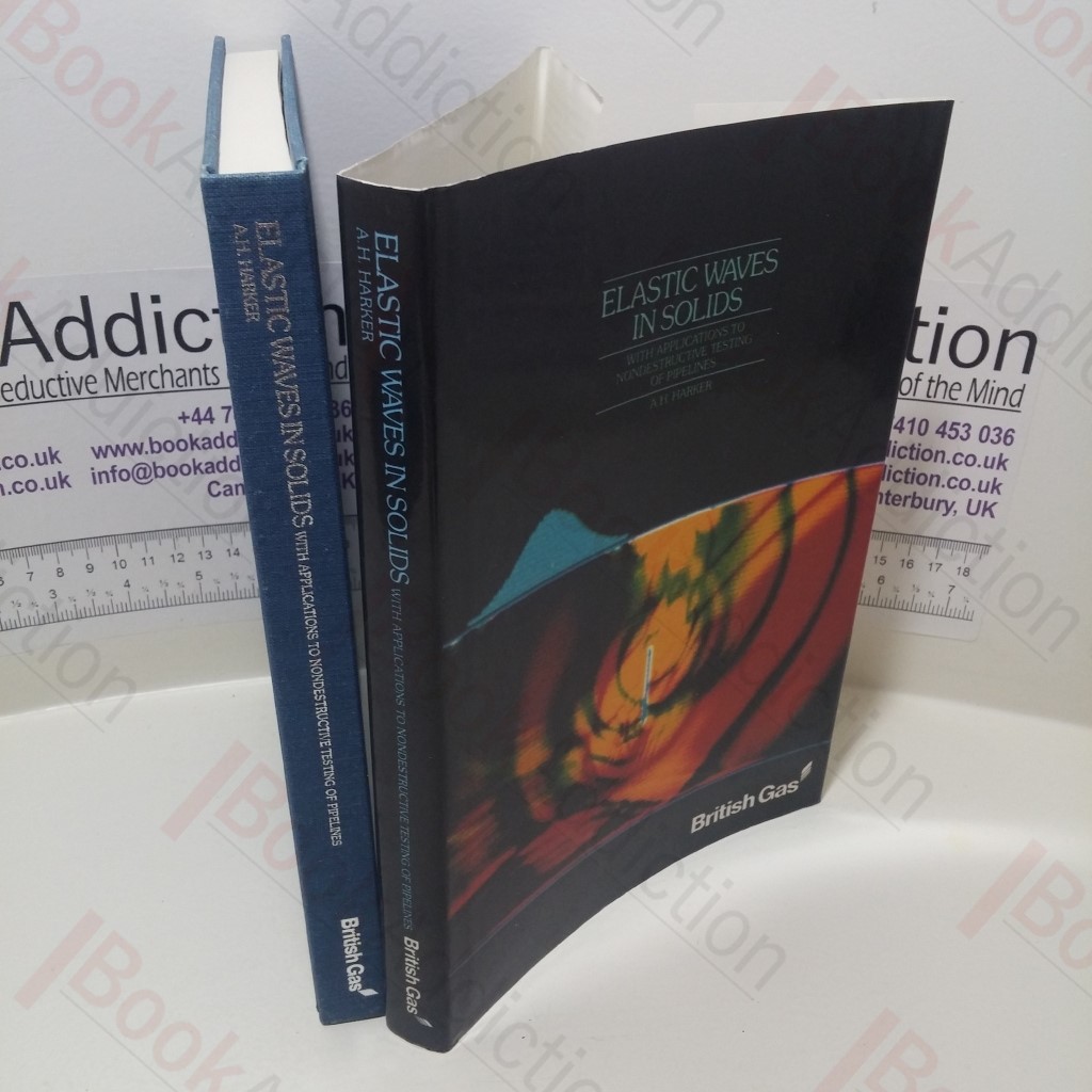 Elastic Waves in Solids, With Applications to Nondestructive Testing of Pipelines