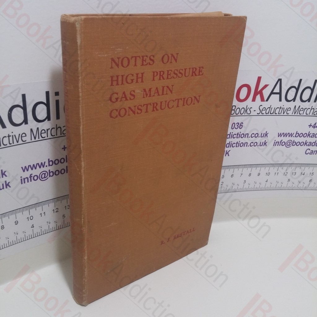 Notes on High Pressure Gas Main Construction