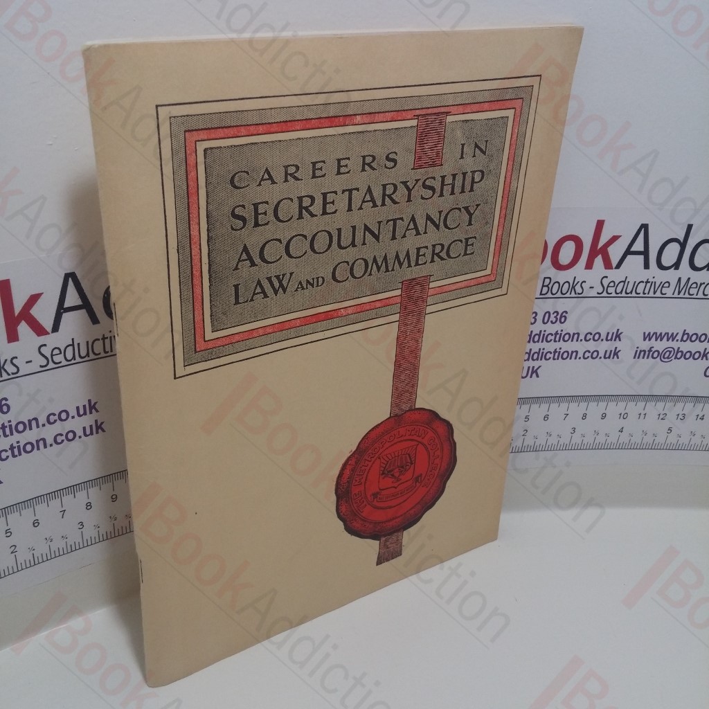 A Guide to Careers in Secretaryship, Accountancy, Law, and Commerce