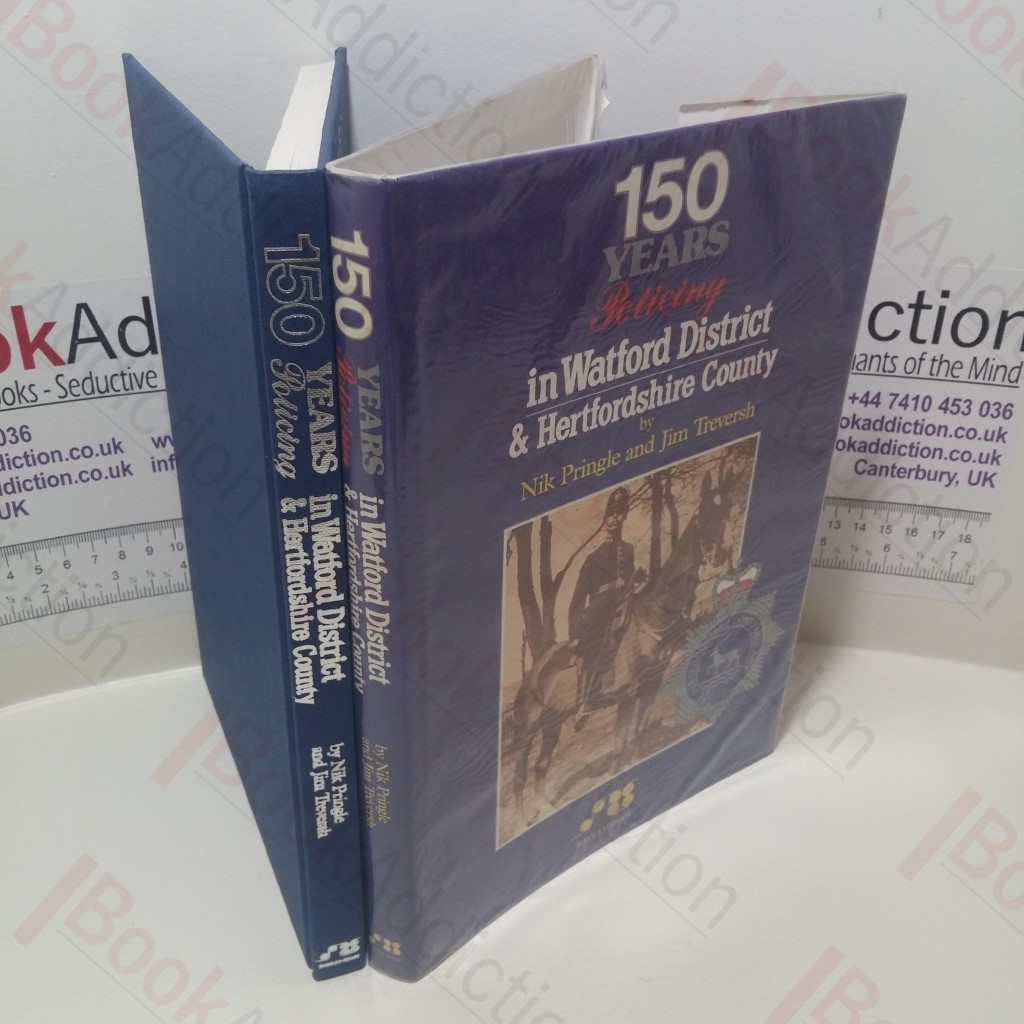 150 Years Policing in Watford District and Hertfordshire County