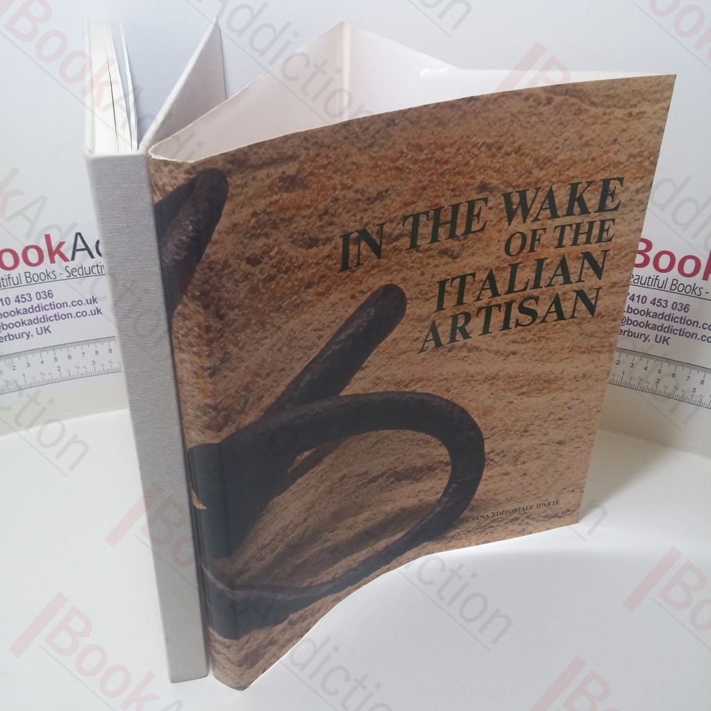 In the Wake of the Italian Artisan : The Traces of Material Culture