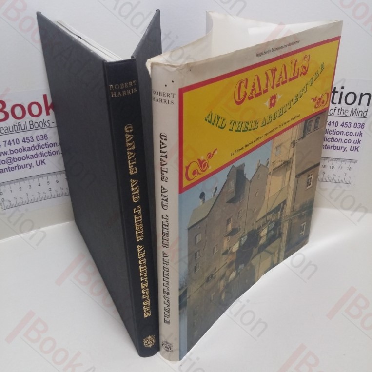 Canals and Their Architecture (Excursions into Architecture series)