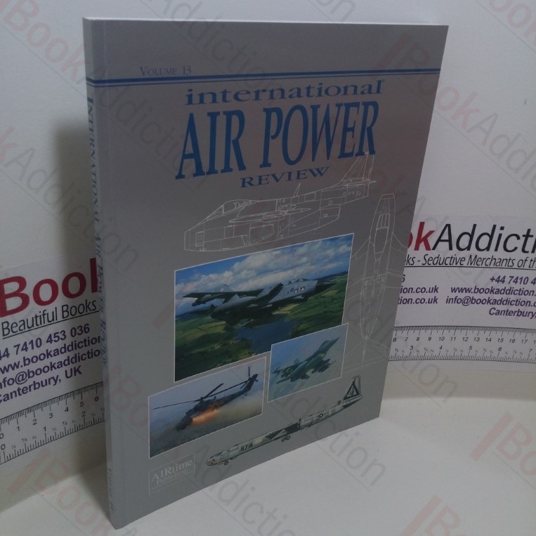 International Air Power Review (volume 13, Summer 2004)