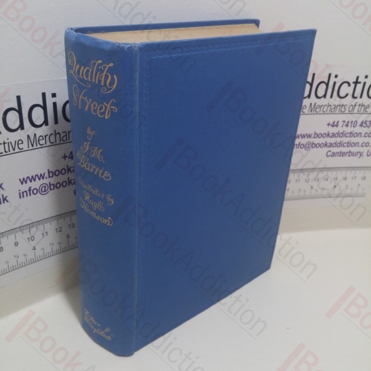 Quality Street: A Comedy In Four Acts