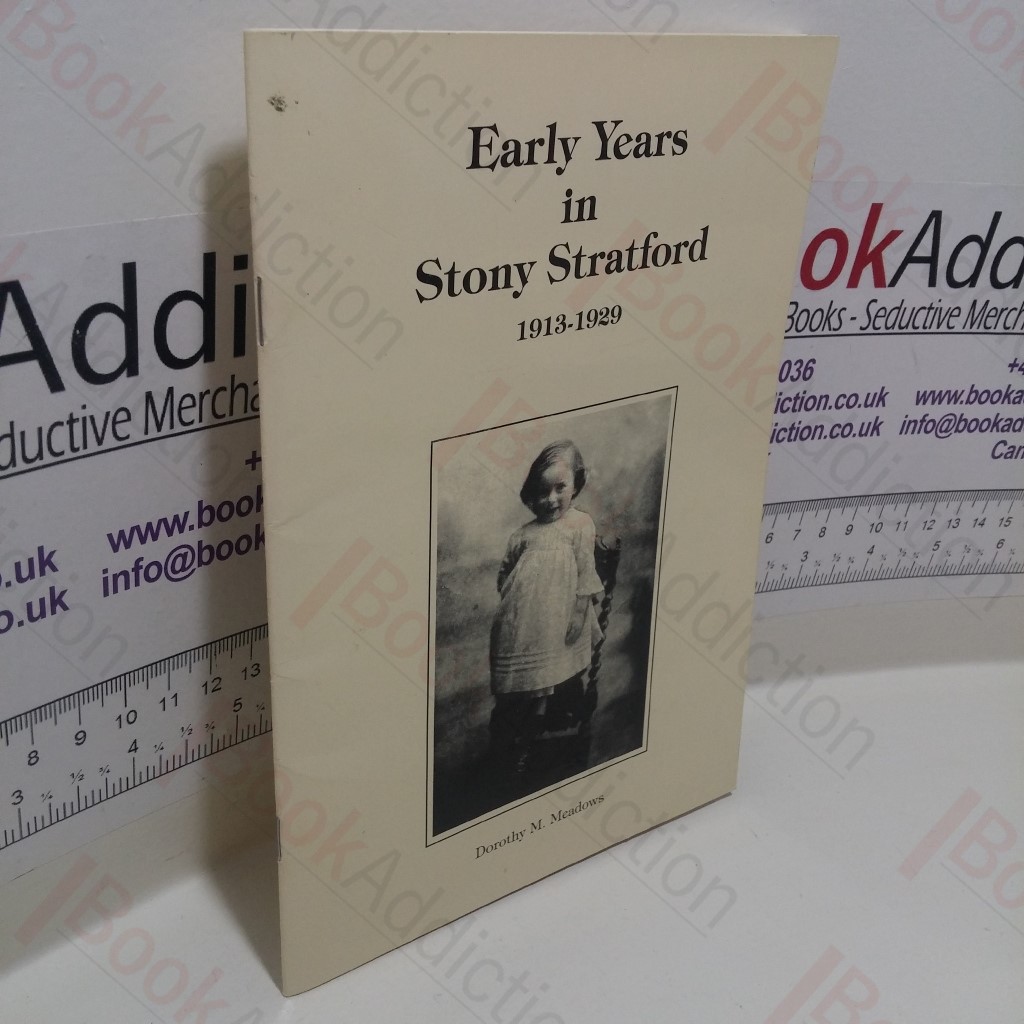 Early Years in Stony Stratford, 1913-29