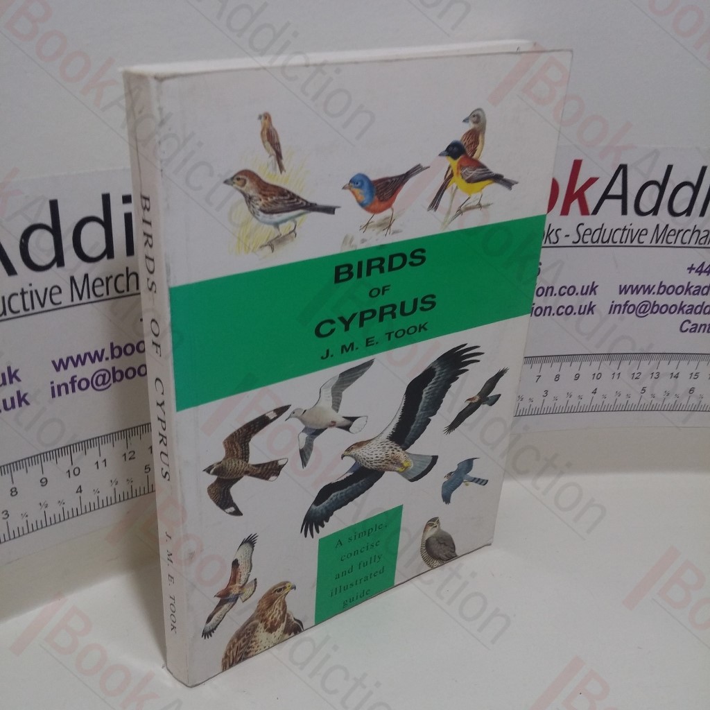 Birds of Cyprus : A Concise, Simple and Fully Illustrated Guide