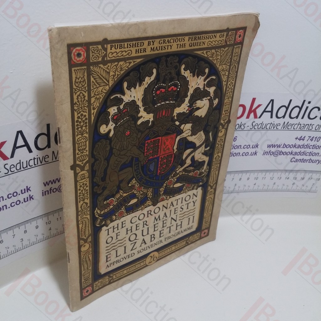 The Coronation of Her Majesty Queen Elizabeth II, 2 June 1953 (Souvenir Programme)