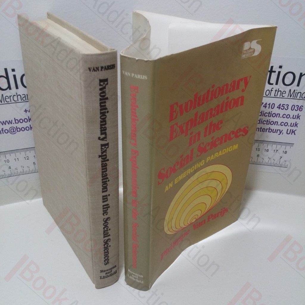 Evolutionary Explanation in the Social Sciences : An Emerging Paradigm