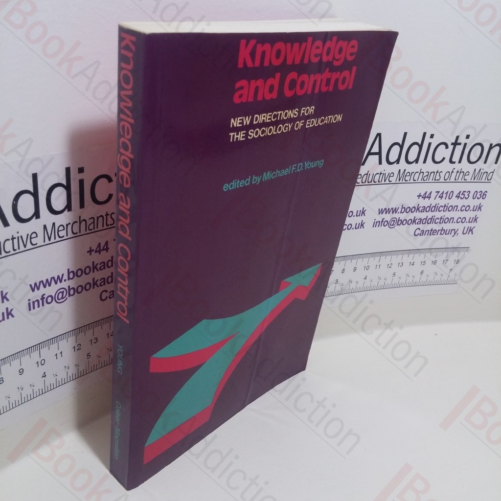 Knowledge and Control : New Directions for the Sociology of Education