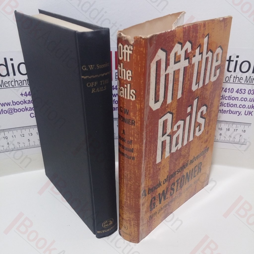 Off the Rails : A Book of Personal Adventure
