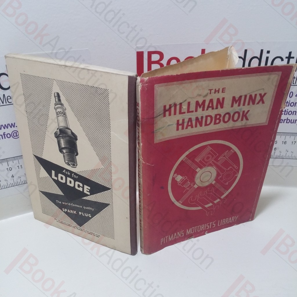 The Hillman Minx Handbook : A Guide to all Side-Value Models from 1932 to 1955