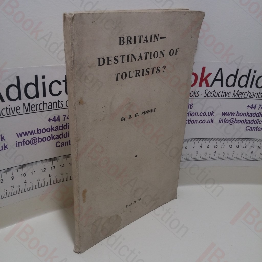 Britain - Destination of Tourists?  A Memorandum on a Promising Export Industry