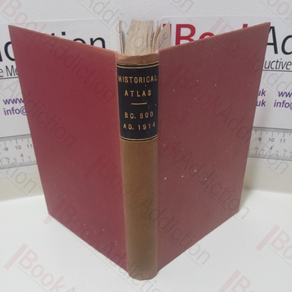 Historical Atlas, BC 500 to AD 1914