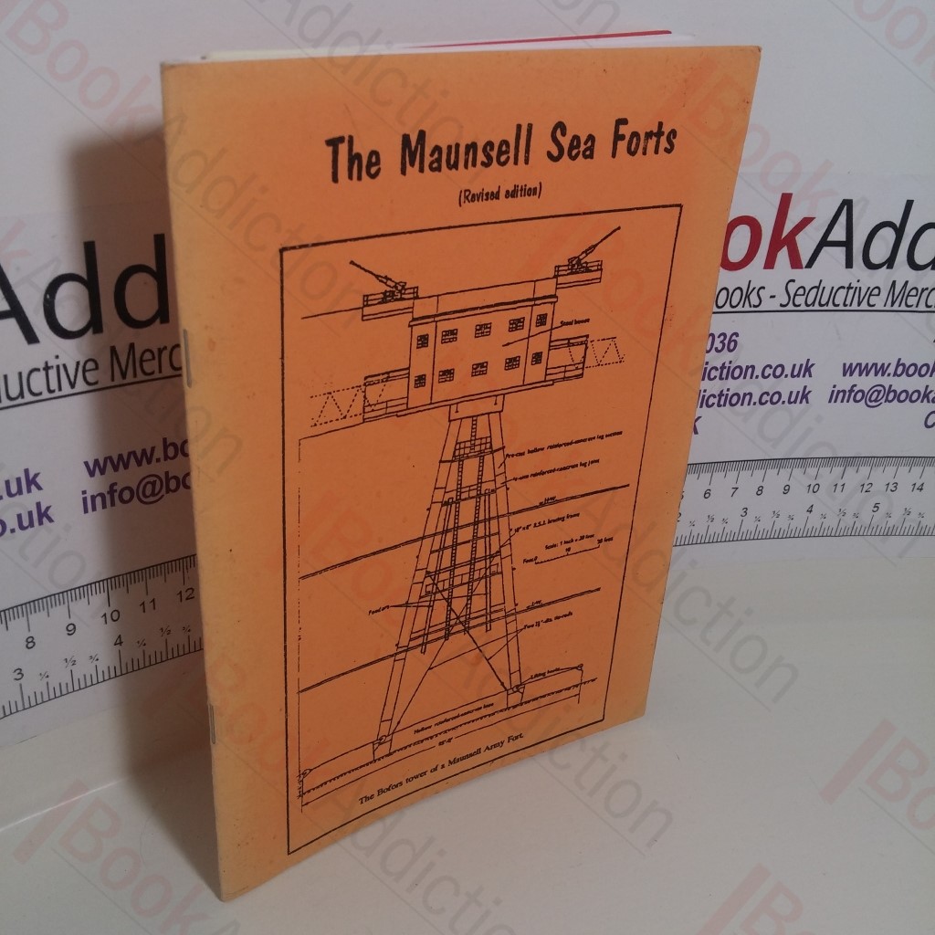 The Maunsell Sea Forts : A Potted History of the World War 2 Thames Estuary Forts
