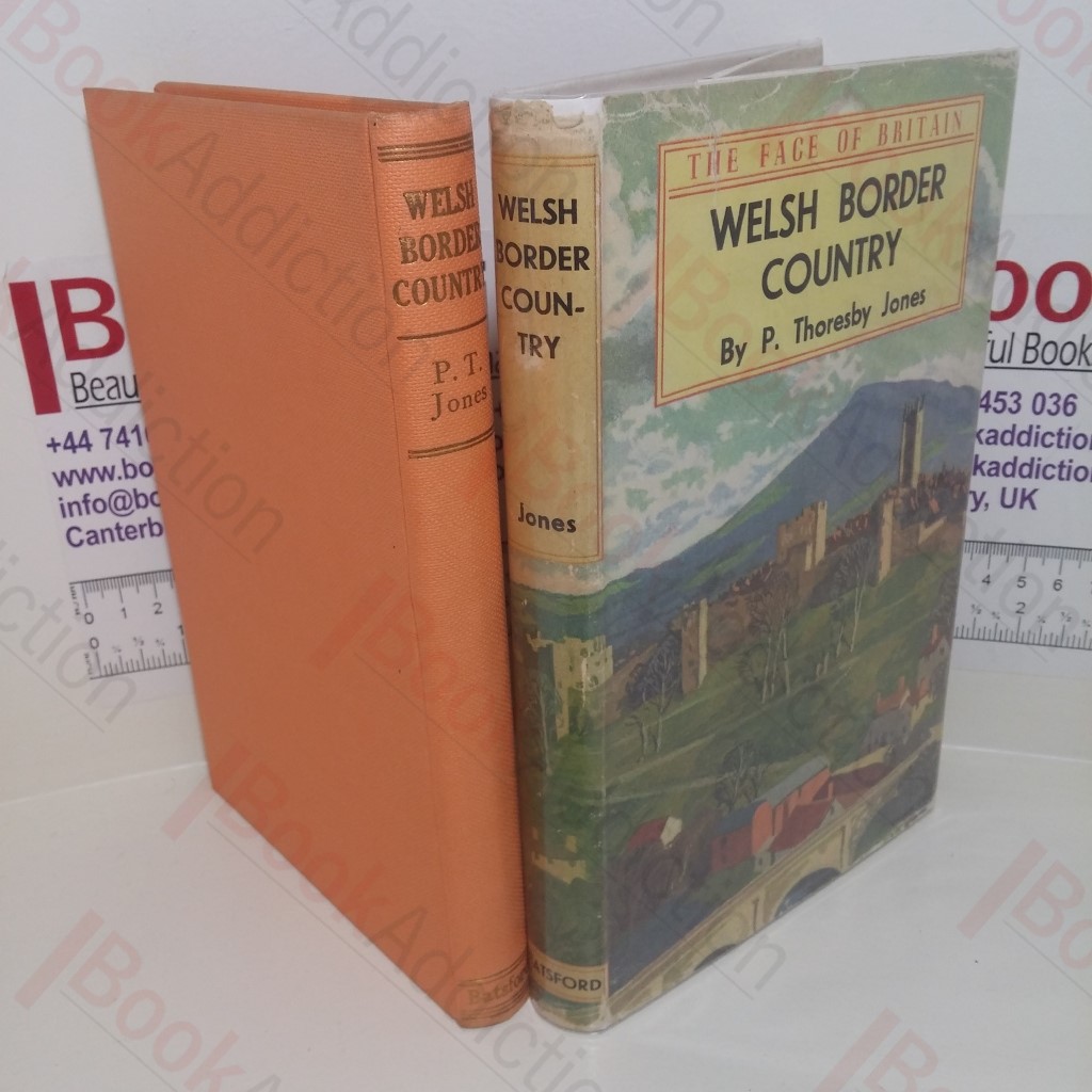 Welsh Border Country (The Face of Britian series)