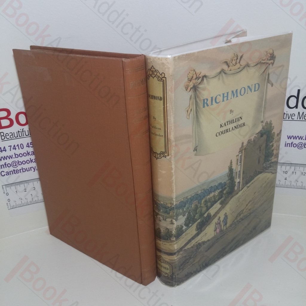 Richmond : From Kew Green to Ham Common (British Towns and Cities series)