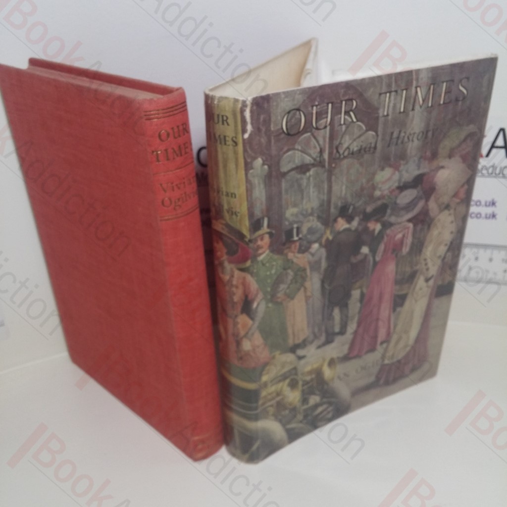 Our Times, A Social History, 1912-1952