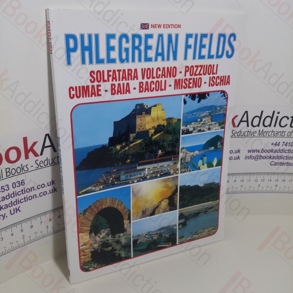 Phlegrean Fields - Solfatara Volcano, Pozzuoli, Cumae, Baia, Bacoli, Miseno, Ischia (Travel Guide)