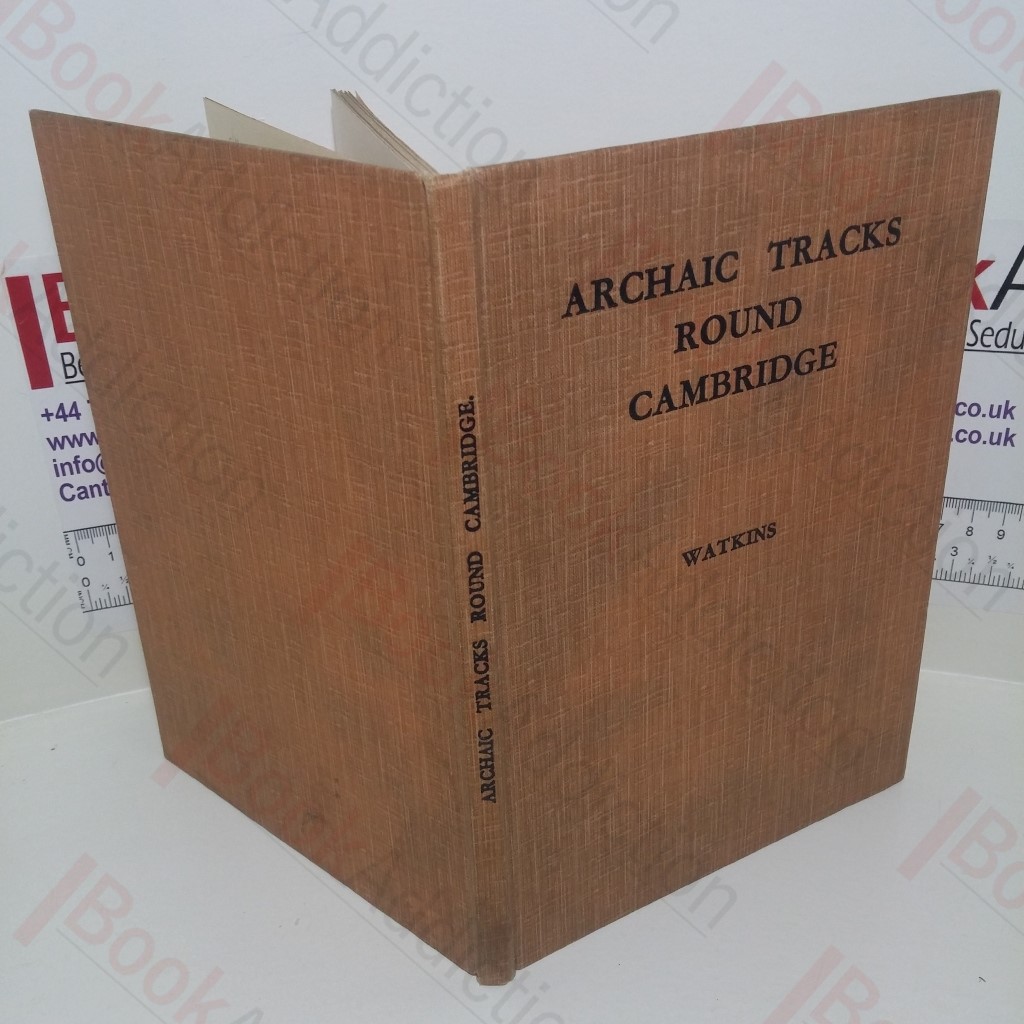 Archaic Tracks Round Cambridge