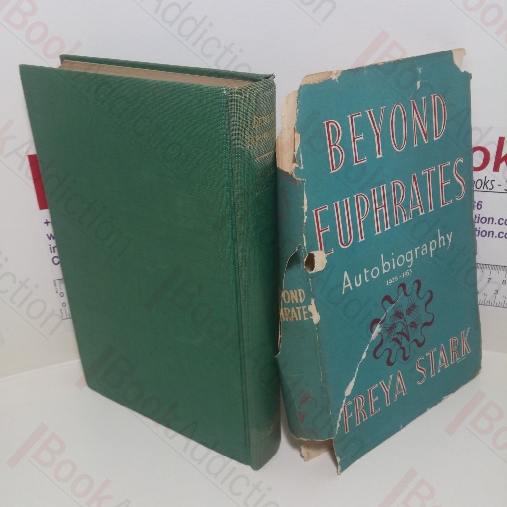 Beyond Euphrates : Autobiography, 1928 - 1933