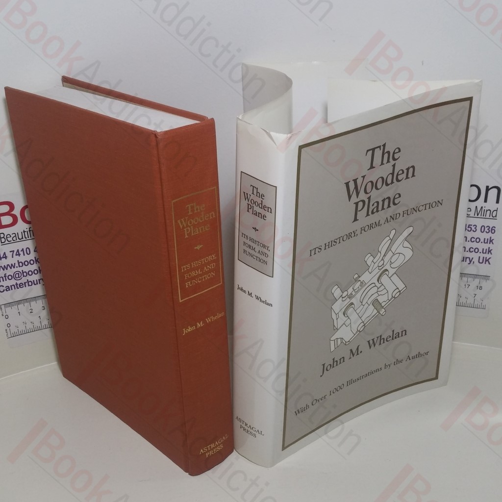 The Wooden Plane : Its History, Form and Function