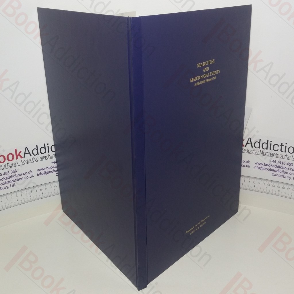 Sea Battles and Major Naval Events : A History from 1798