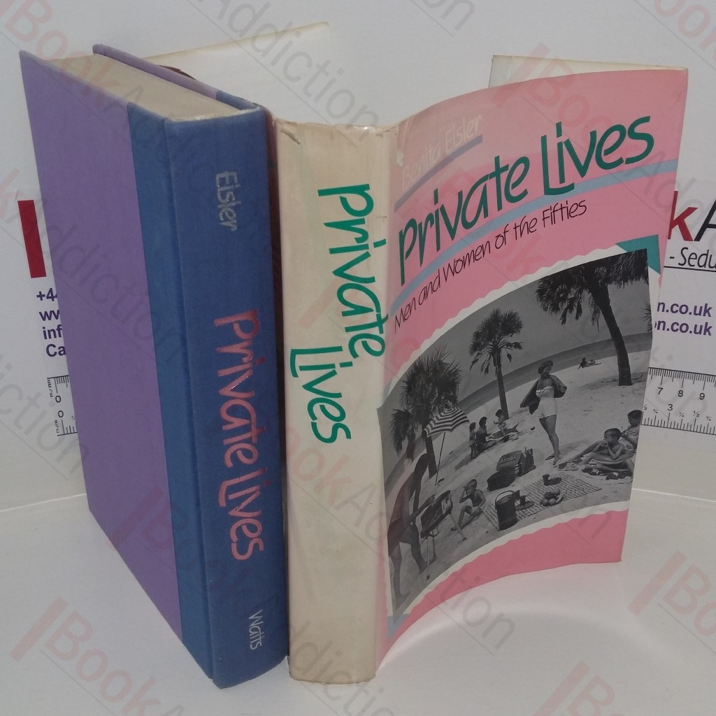 Private Lives : Men and Women of the Fifties