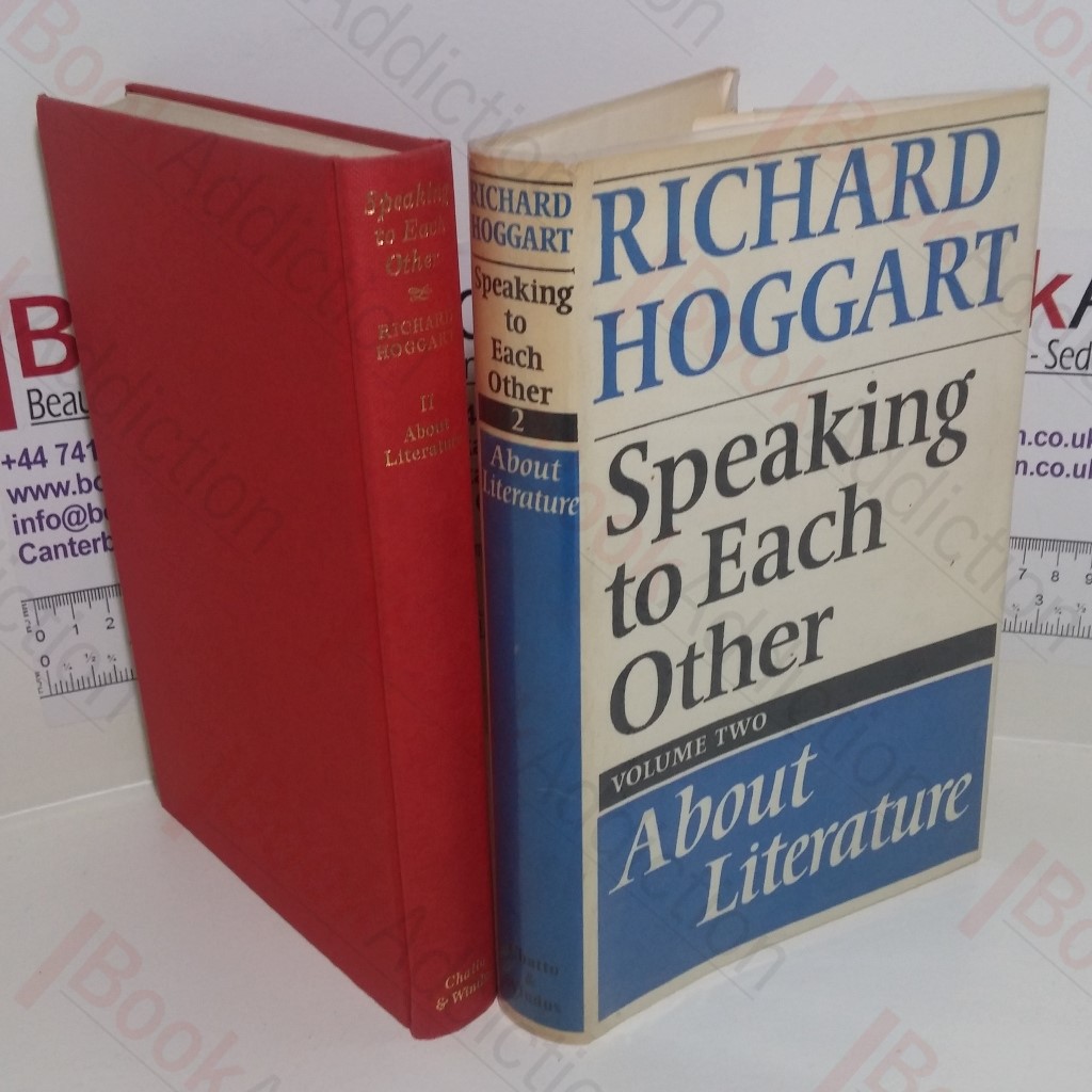 Speaking to Each Other Volume 2 : About Literature