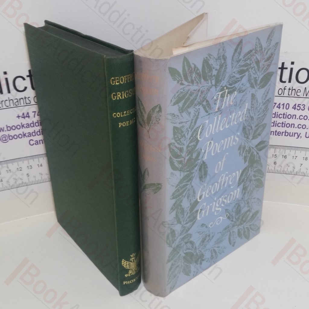 The Collected Poems of Geoffrey Grigson : 1924-1962