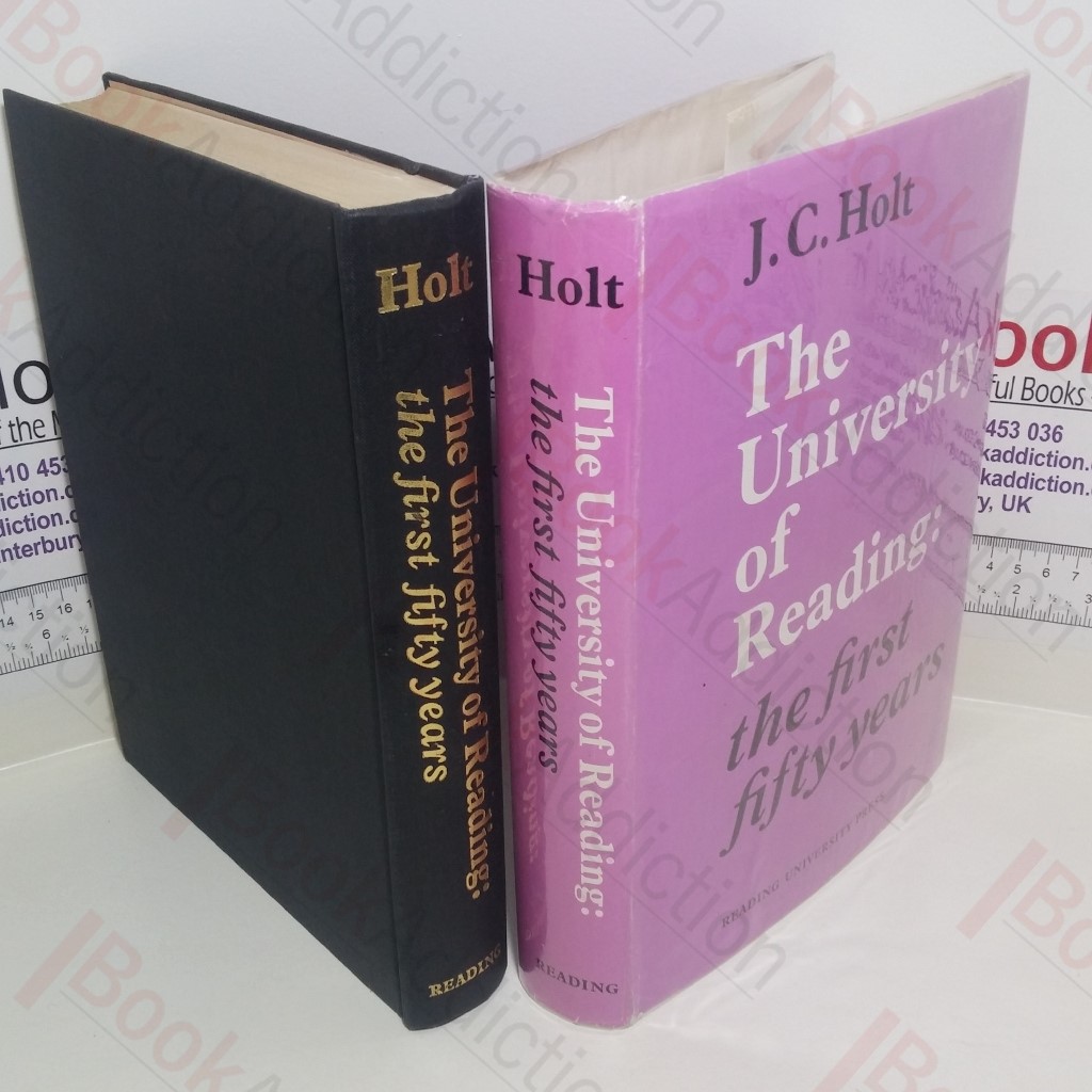 The University of Reading : The First Fifty Years