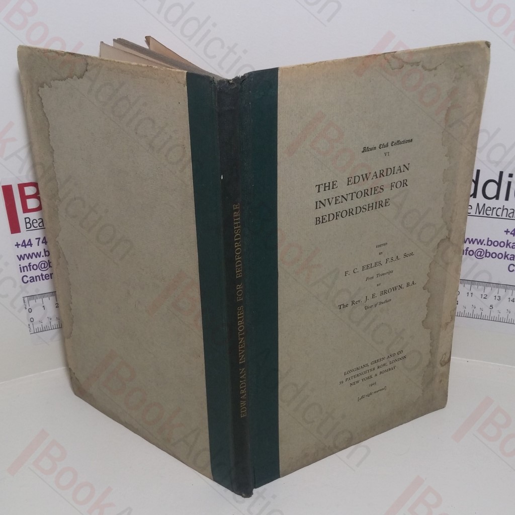 The Edwardian Inventories for Bedfordshire (Alcuin Club Collections , VI)