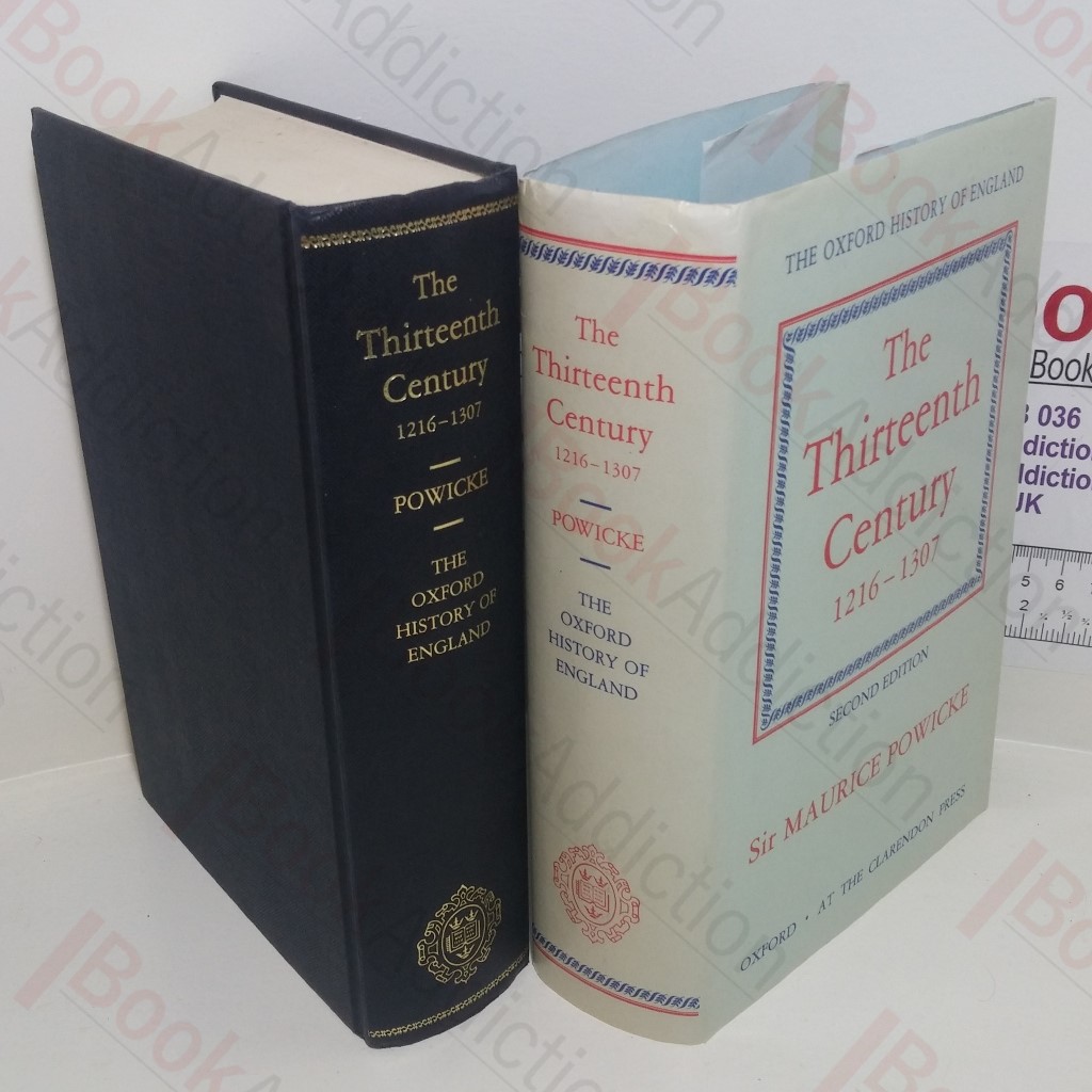 The Thirteenth Century, 1216-1307 (Oxford History of England Series, Vol. 4)