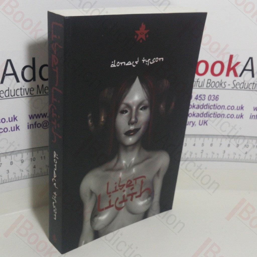 Liber Lilith : A Gnostic Grimoire