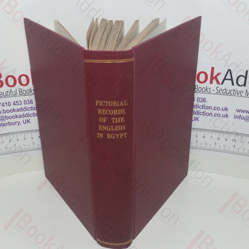 Pictorial Records of the English in Egypt with a Full and Descriptive Life of General Gordon, the Hero of Khartoum