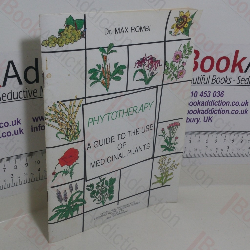 Phytotherapy: A Guide to the Use of Medicinal Plants