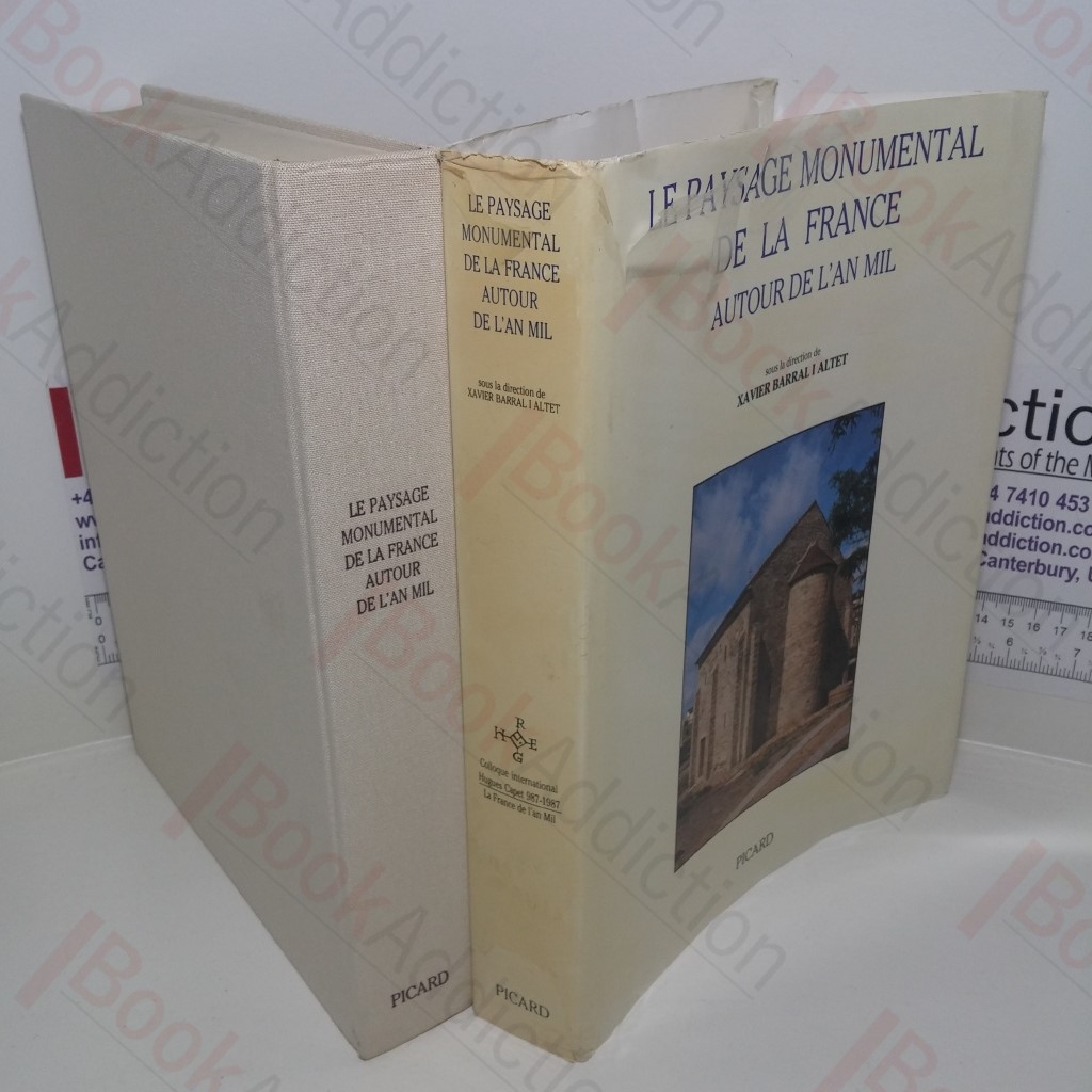Le Paysage Monumental de La France : Autour de L'An Mil