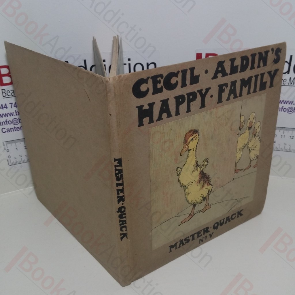 Cecil Aldin's Happy Family: Master Quack, No. V