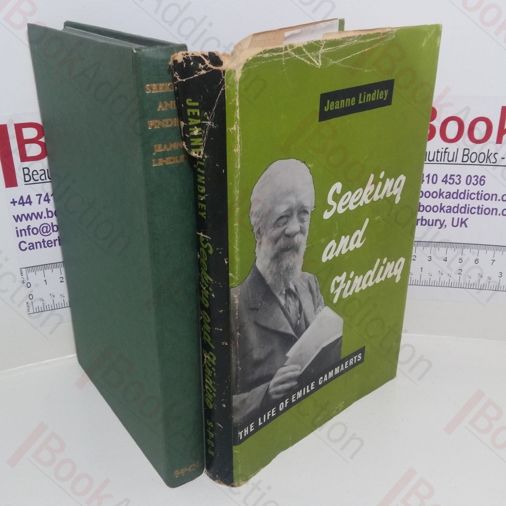 Seeking and Finding: The Life of Emile Cammaerts