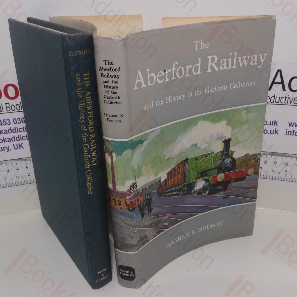 Aberford Railway and the History of the Garforth Collieries