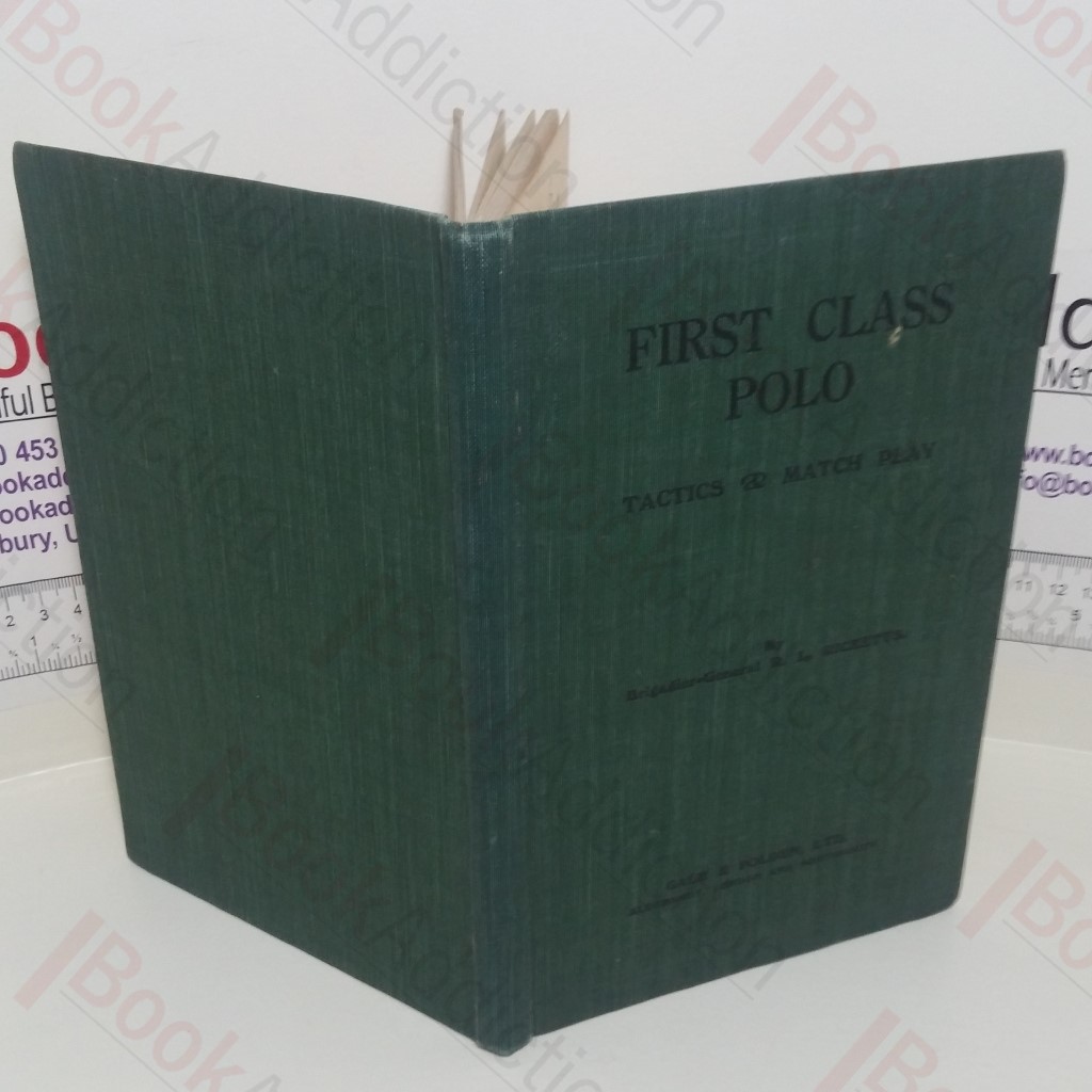 First Class Polo: Tactics and Match Play