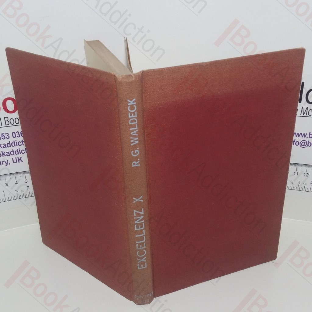 Excellenz X : The Leader of Tomorrow's Germans